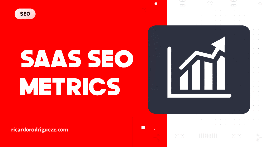 saas seo metrics